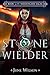 Stone Wielder
