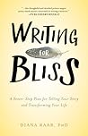 Writing for Bliss by Diana  Raab