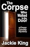 The Corpse Who Walked in the Door