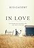 In Love: Cultivating Qualities for a Love that Lasts a Lifetime