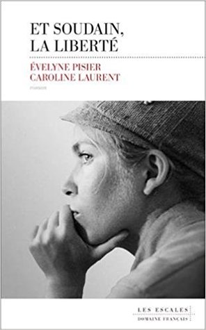 Et soudain, la liberté (Paperback)