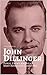 JOHN DILLINGER: Public Enem...