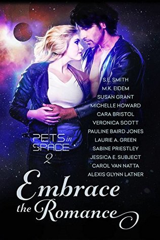 Embrace the Romance (Pets in Space, #2)
