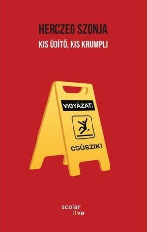 Kis üdítő, kis krumpli (Hardcover)