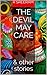 The Devil May Care: & other stories