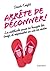 Arrête de déconner ! : La méthode pour se bouger les tongs et reprendre sa vie en main
