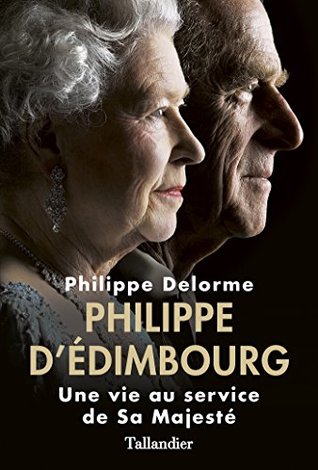 Philippe d'Edimbourg: Une vie au service de Sa Majesté (Texto) (French Edition)