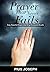 PRAYER THAT NEVER FAILS by Pius Joseph