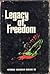 Legacy of Freedom