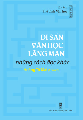 Di sản văn học lãng mạn: Những cách đọc khác (Paperback)