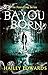 Bayou Born (Foundling #1)