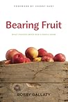 Bearing Fruit: Wh...