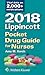 Lippincott Pocket Drug Guide for Nurses 2018