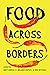 Food Across Borders