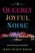 A Queerly Joyful Noise: Cho...