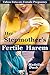 Her Stepmother's Fertile Harem: Taboo Futa-on-Female Pregnancy