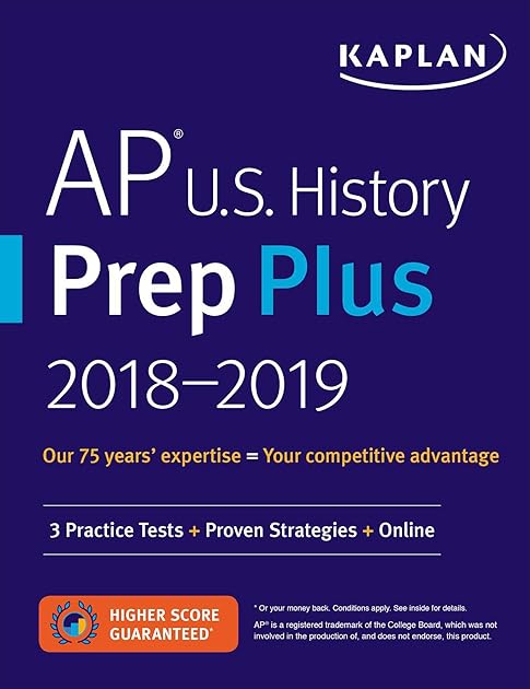 AP U.S. History Prep Plus 2018-2019: 3 Practice Tests + Study Plans + Targeted Review & Practice + Online (Kaplan Test Prep)
