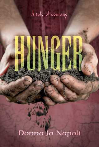 Hunger: A Tale of Courage (Hardcover)