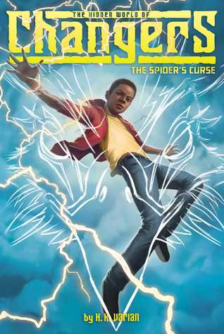 The Spider's Curse (The Hidden World of Changers #7)