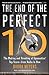 The End of the Perfect 10: The Making and Breaking of Gymnastics' Top Score ―from Nadia to Now