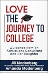 Love the Journey to College: Guidance from an Admissions Consultant and Her Daughter