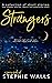 Strangers: A Steamy Romance...