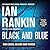 Black and Blue (Inspector Rebus, #8)