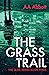 The Grass Trail (The Trail #3)