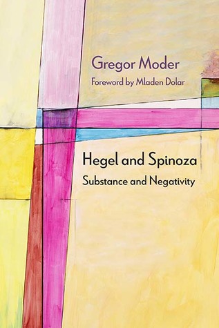 Hegel and Spinoza: Substance and Negativity (Diaeresis)