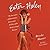 Enter Helen: The Invention of Helen Gurley Brown and the Rise of the Modern Single Woman