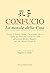 Confucio. La morale della Cina