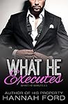 What He Executes