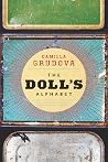 The Doll's Alphabet by Camilla Grudova