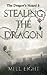 Stealing the Dragon (The Dragon's Hoard Book 3)