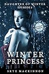 Winter Princess: Episode 1 (Daughter of Winter) Winter Princess: Episode 1 (Daughter of Winter)