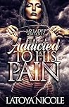Addicted to His Pain