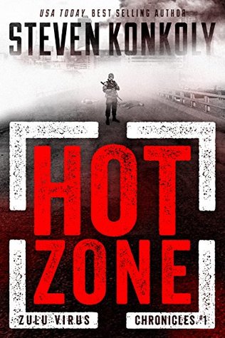 Hot Zone (The Zulu Virus Chronicles #1)