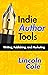 Indie Author Tools: Writing...