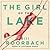 The Girl of the Lake: Stories