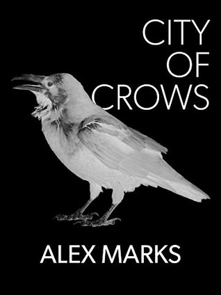 City of Crows (Kindle Edition)
