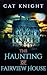 The Haunting of Fairview House by Cat Knight