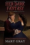Her Dark Fantasy:...