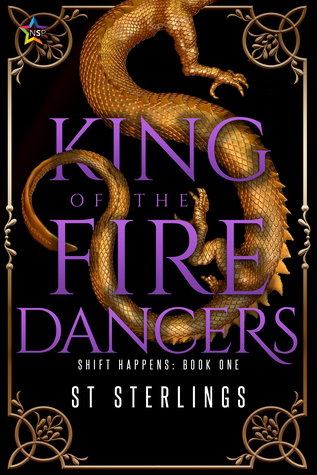King of the Fire Dancers (Shift Happens, #1)