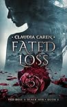 Fated Loss by Claudia Caren