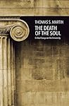 The Death of the Soul: Critical Essays on the University Book cover for The Death of the Soul: Critical Essays on the University