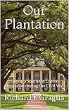 Our Plantation: L...