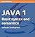 JAVA 1 Basic Syntax and sem...
