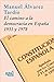 El camino a la democracia en España, 1931 y 1978 by Manuel Álvarez Tardío