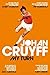 My Turn: The Autobiography [Paperback] [Jun 01, 2017] Johan Cruyff