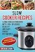 SLOW COOKER by Rachael Deen